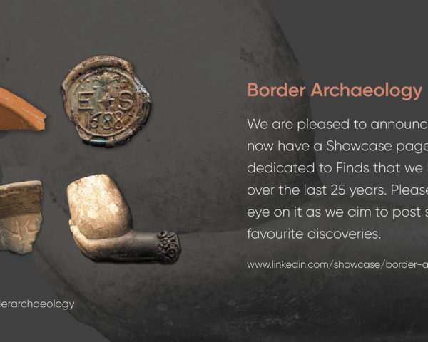 border archaeology finds showcase on LinkedIn